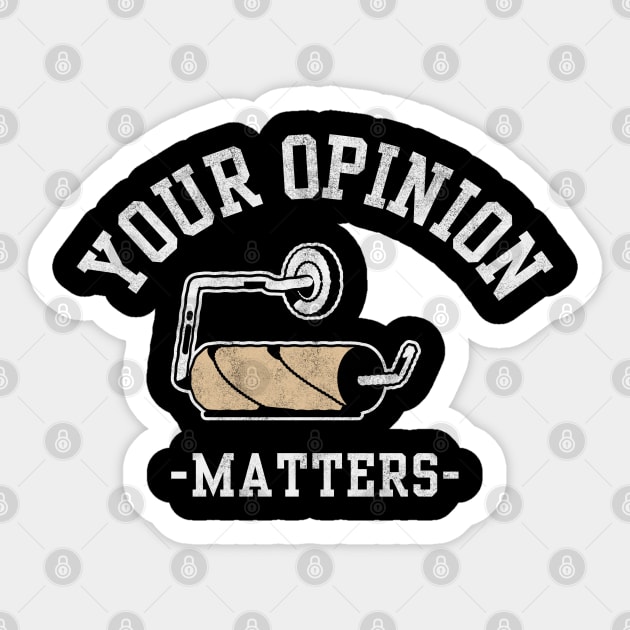 Your Opinion Matters Sticker by Stylecombinator